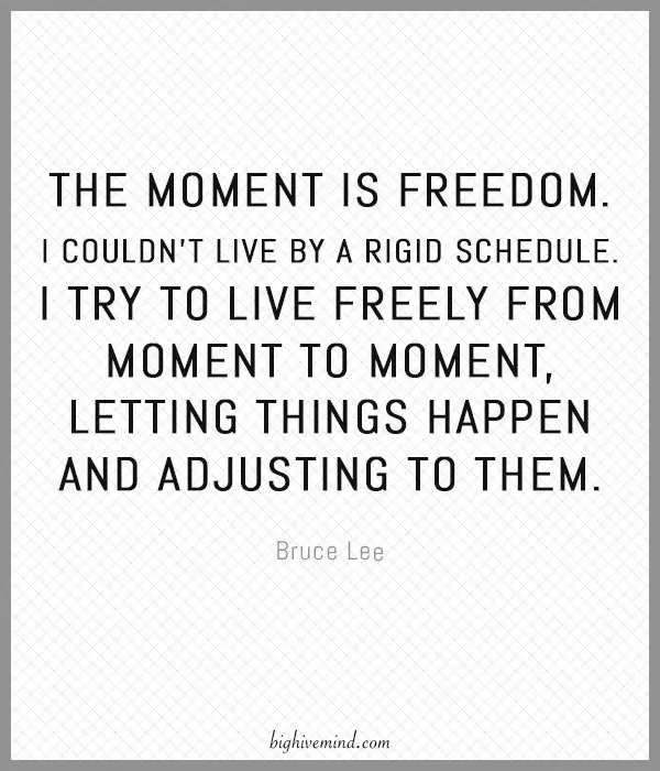 bruce-lee-quotes-the-moment-is-freedom