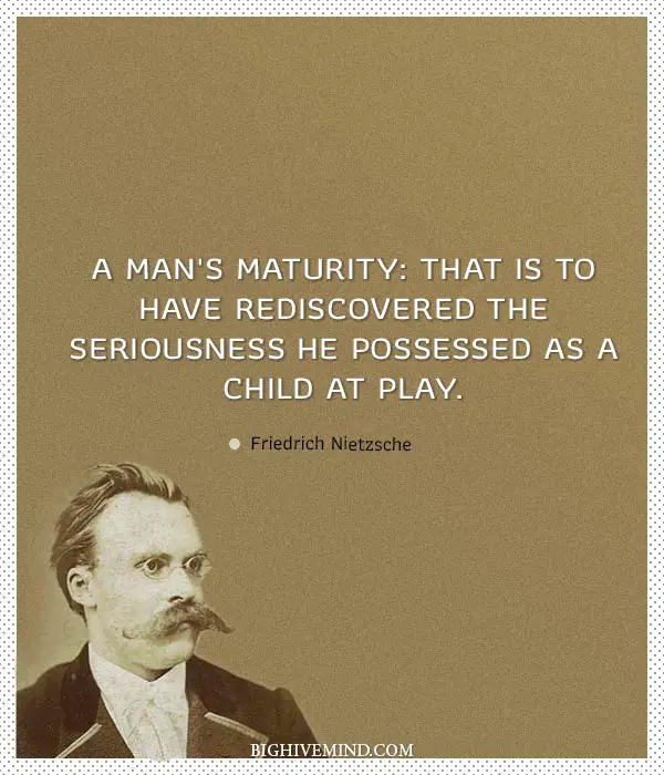nietzsche-quotes-a-mans-maturity--that2