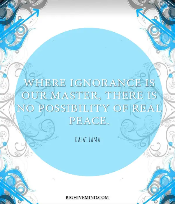 dalai-lama-quotes-where-ignorance-is-our