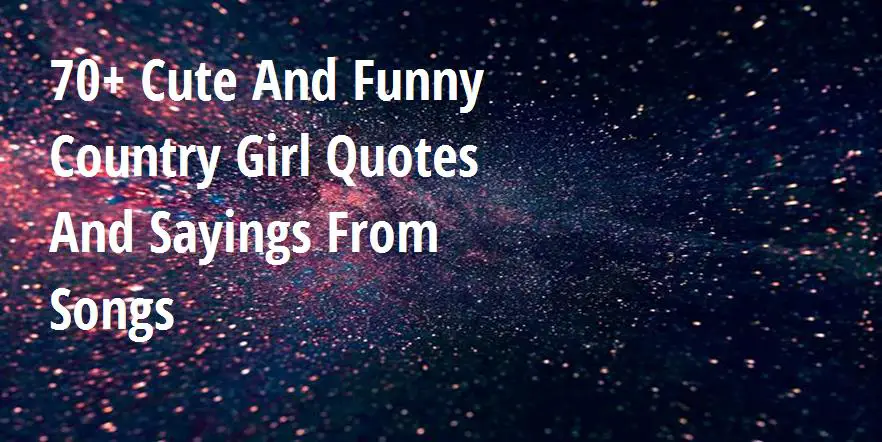 cute country sayings