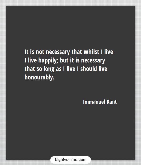 Famous Immanuel Kant Quotes On The Categorical Imperative And Ethics Big Hive Mind Famous Immanuel Kant Quotes On The Categorical Imperative And Ethics Big Hive Mind