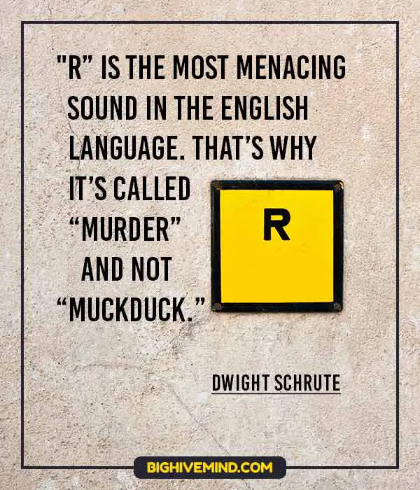 dwight-schrute-quotes-r-is-the-most